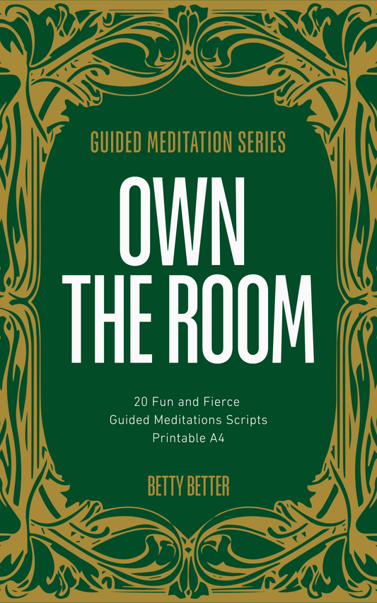 Own the Room: 20 Fun and Fierce Guided Meditation Scripts