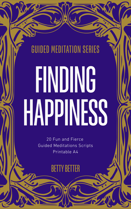 Finding Happiness: 20 Fun and Fierce Guided Meditation Scripts, cover
