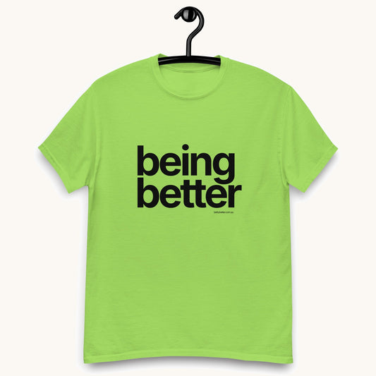 Being Better Betty Better t-shirt in lime with 'being better' printed in bold black letters