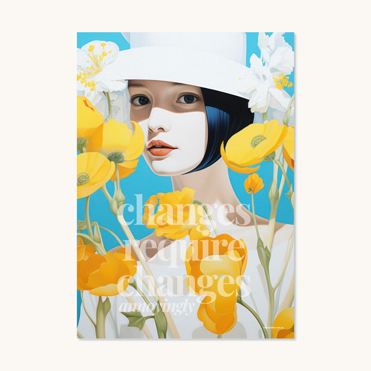 Changes require changes poster, A3 size, Betty Better