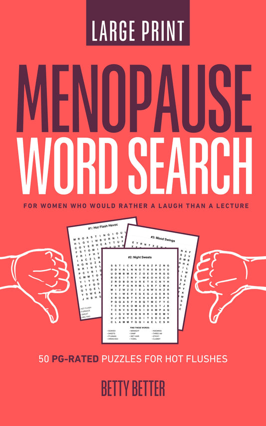 Front cover of Menopause Word Search PG by Betty Better: 50 puzzles for hot flushes