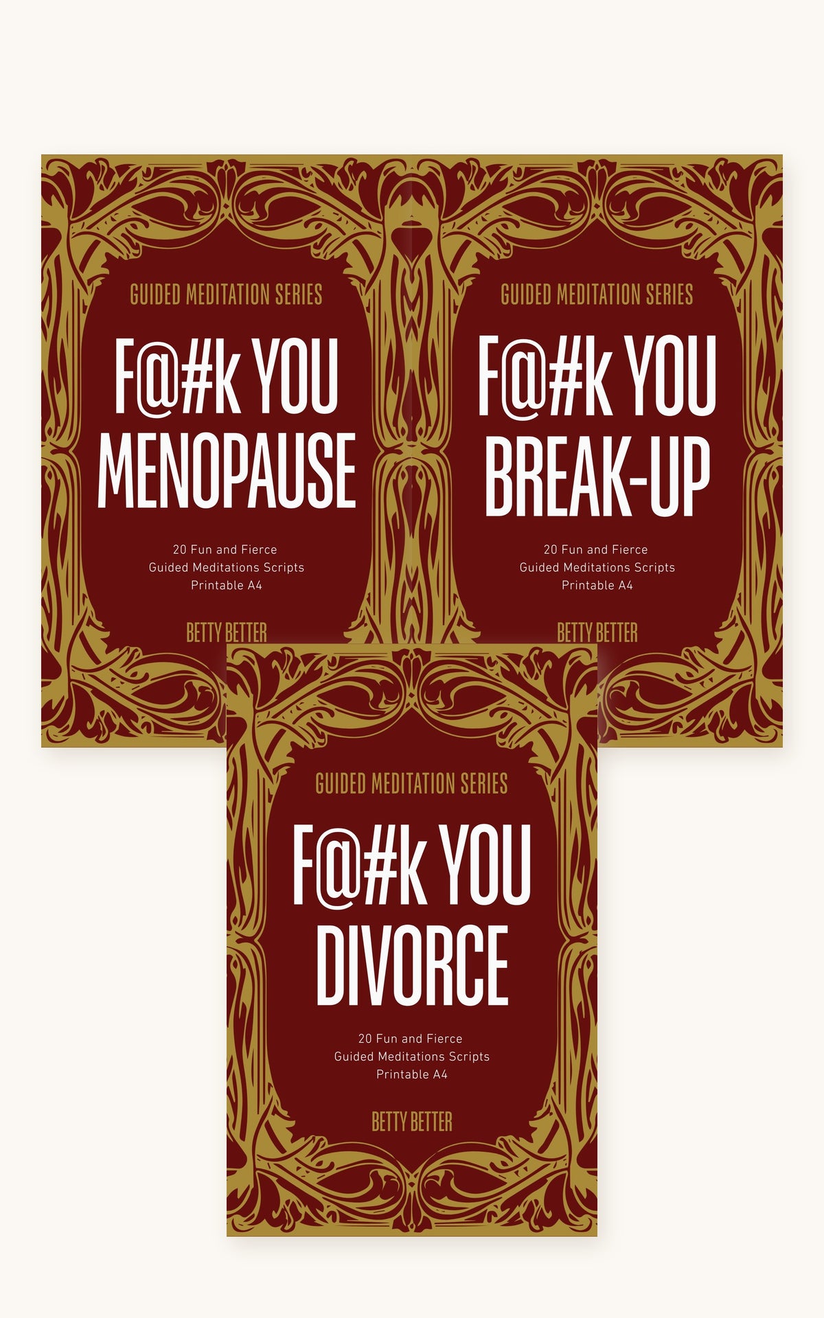 The F@#K YOU Bundle: F@#K You Menopause, Break-Up and Divorce guided meditation scripts