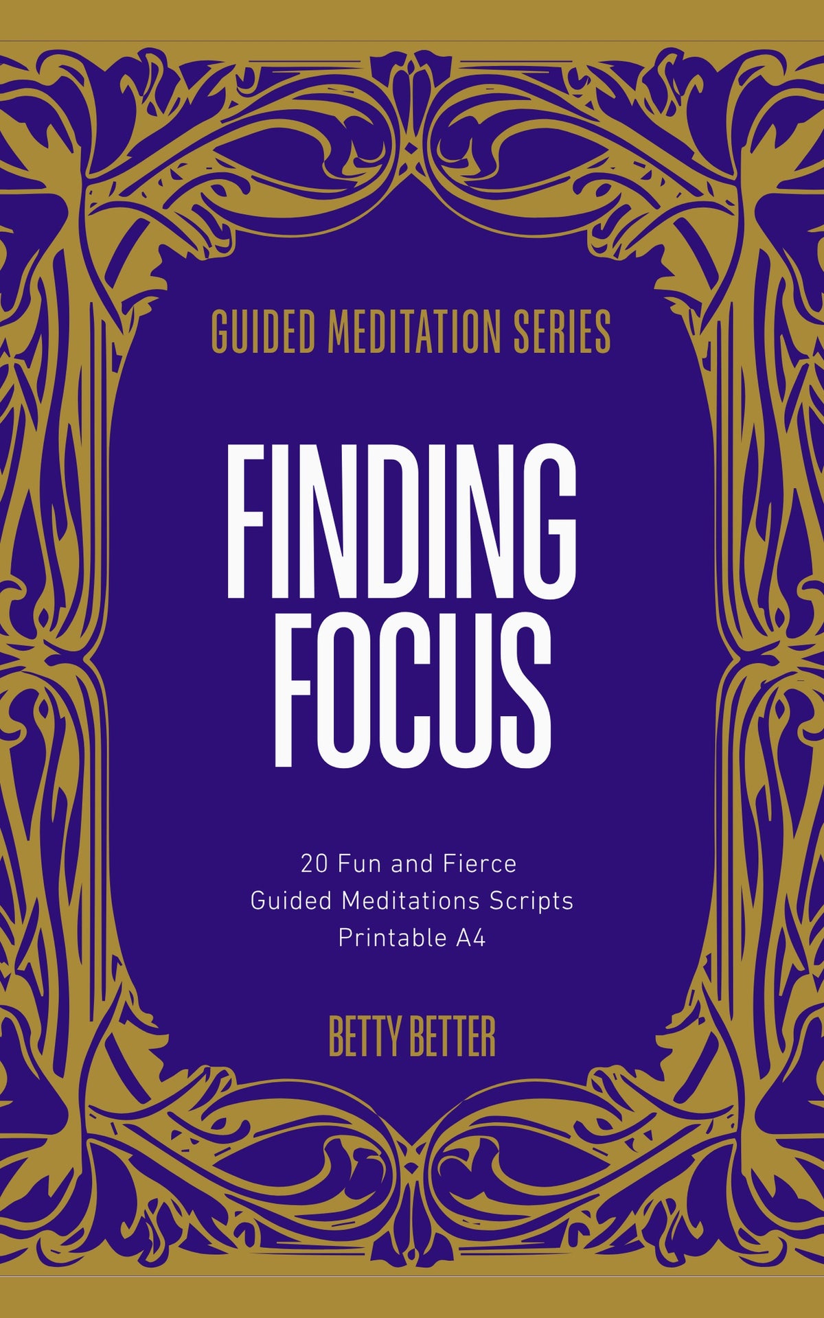 Finding Focus: 20 Fun and Fierce Guided Meditation Scripts, cover